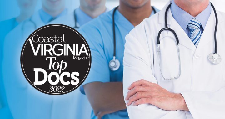 Coastal Virginia Magazine’s 2022 Top Docs